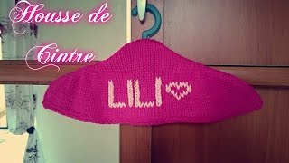 Tuto Tricot quotHousse de cintrequot [upl. by Yeltihw]