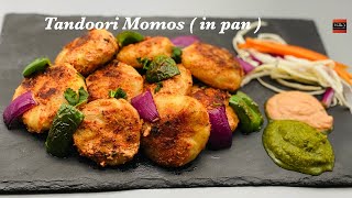 Tandoori Momos l How to make tandoori momos in pan l तंदूरी मोमोज l Pawri food [upl. by Durwin]