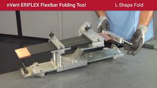 nVent ERIFLEX FLEXIBAR Folding Tool  LShape Fold [upl. by Eenerb323]