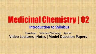 Medicinal Chemistry II  00 Introduction to Medicinal chemistry 02 Syllabus  BPharmacy 5th Sem [upl. by Lani918]