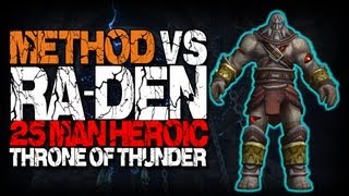 Method vs Raden 25 Heroic World First [upl. by Nomaj]