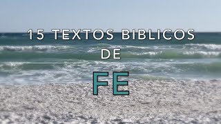 15 TEXTOS BIBLICOS DE FE [upl. by Chiquia]