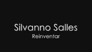 Silvanno Salles  Reinventar [upl. by Fezoj]