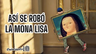 Así se robó LA MONA LISA [upl. by Quinby902]