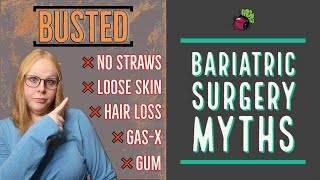 10 Bariatric Surgery Myths  WLS MYTH BUSTING  My Gastric Bypass Journey [upl. by Balbinder]