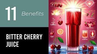 11 Wonders of Bitter Cherry Juice [upl. by Schaffel302]