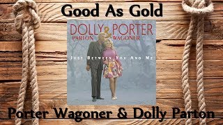 Porter Wagoner amp Dolly Parton  Good As Gold Alternate Version [upl. by Assili361]