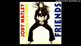 Jody Watley Friends Extended Version Ft Eric B amp Rakim [upl. by Eniretac]