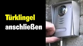 Türklingel anschließen  Türsprechanlage anschließen [upl. by Colwen527]