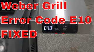 Weber Grill E10 Error Fix [upl. by Hilten]