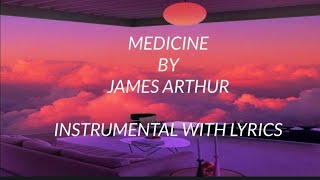 James Arthur  Medicine KaraokeInstrumental [upl. by Ingeborg]