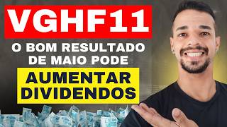 VGHF11 VALE A PENA INVESTIR FII PODE AUMENTAR DIVIDENDOS APESAR DA QUEDA [upl. by Mandych]