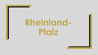 Rheinland Pfalz [upl. by Edras]