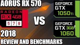 RX 570 REVIEW and Benchmarks 2018 vs GTX 1060 3gb vs GTX 1050 ti  Great Value  Aorus RX 570 [upl. by Nomannic]