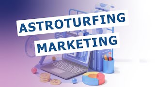 Astroturfing marketing Astroturfing marketing strategy [upl. by Adis]