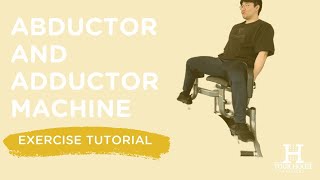 How to Use the Abductor amp Adductor Machine [upl. by Viridis995]