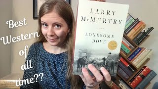 My Thoughts About Lonesome Dove [upl. by Monney450]