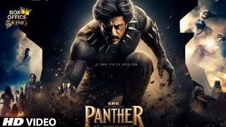 Panther full movie HD Shahrukh Khan 2024 [upl. by Niuq995]