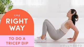 How To Do A Tricep Dip with Sydney Lotuaco  The Right Way  WellGood [upl. by Nickola]