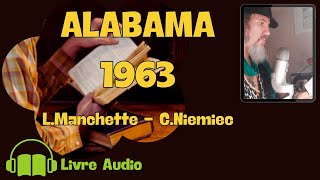 Les 30 Premières Minutes  Ludovic Manchette et Christian Niemiec  ALABAMA 1963 [upl. by Hatti593]