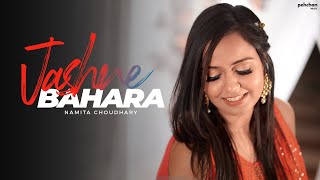 JashneBahara  Unplugged Cover  Namita Choudhary  Jodhaa Akbar  AR Rahman [upl. by Annailuj736]