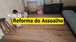 Reforma do Assoalho [upl. by Lertnahs]