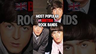 Most Popular British Rock Bands 🇬🇧 rock music oldisgold nostalgia [upl. by Leidgam602]