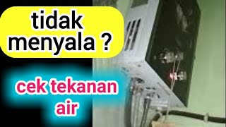 Water Heater Gas Tidak Menyala [upl. by Analram627]