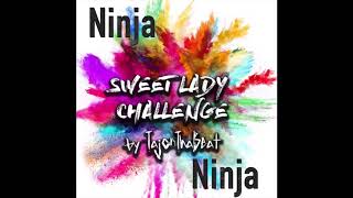 03 Greedo Sweet Lady Remix  Ninja  Sweet Lady Challenge  Prod TajOnTheBeat  HipHop Music [upl. by Akinaj780]