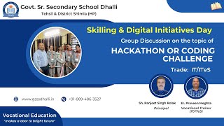 Empowering Minds Skilling amp Digital Initiatives Day Featuring Hackathon at GSSS Dhalli Shimla HP [upl. by Dygal826]