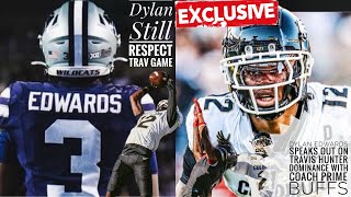 Dylan Edwards SPEAKS OUT On Travis Hunter DOMINANCE With Coach Prime Buffs HERE IT IS 🤯 [upl. by Nitsuga728]