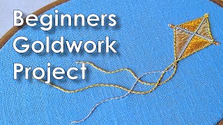 Beginners Goldwork Embroidery project  Lets go fly a kite [upl. by Marvin438]