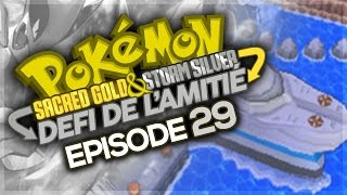 POKEMON SOULSILVER  DEFI DE LAMITIE  29 quotEMPORTÉ PAR LA COLÈRE quot ft Gallious [upl. by Fatma]