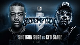 SHOTGUN SUGE VS KYD SLADE  URLTV [upl. by Janyte141]