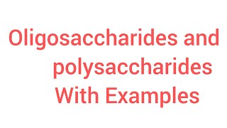 oligosaccharides amp polysaccharides with examples Lec 5 [upl. by Fernandina]