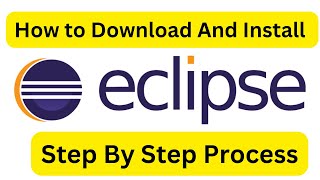 How to download and install latest version of eclipse ide step by step process [upl. by Haras]