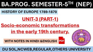 unit3 part1 Socioeconomic transformation in the early 19th centuryba5thsem historyofeurope du [upl. by Terra200]