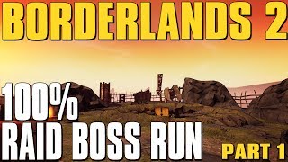 Borderlands 2 Complete Raid Boss Run Episode 1 Terramorphous Hyperius Master Gee Pyro Pete [upl. by Rolyks]