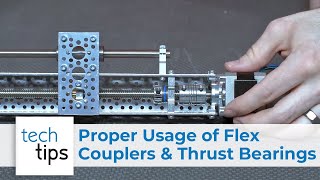 Proper Usage of Flex Couplers and Thrust Bearings [upl. by Airotnahs]