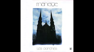 MANEIGE  LES PORCHES  CANADIAN PROG ROCK  1975 [upl. by Stefanac]