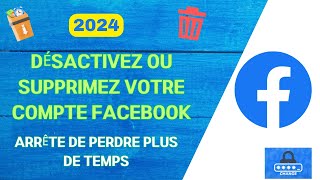 Comment désactiver un compte Facebook en 2024 [upl. by Jill]