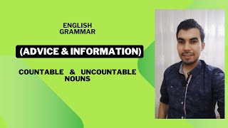 الأسماء التي تُعد والتي لا تُعد شرح لـ Advice amp Information [upl. by Hole]