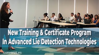 New Training and Certificate Program in Advanced Lie Detection Technologies [upl. by Noli208]