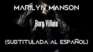 Marilyn Manson  Born Villain Subtitulada al español [upl. by Ahsena200]