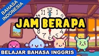 Lagu Belajar Bahasa Inggris  Lagu Anak 2017 Terbaru  Jam Berapa  Bibitsku [upl. by Jacqueline]