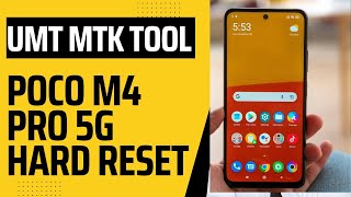 POCO M4 PRO 5G HARD RESET  PATTERN PASSWORD FRP UNLOCK BY UMT MTK TOOL [upl. by Zelten316]