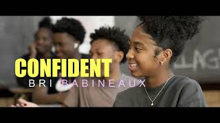 BRI BABINEAUX  CONFIDENT OFFICIAL MUSIC VIDEO [upl. by Ived]