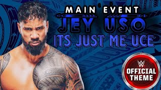 Jey Uso Official Theme Song 2023 “Main Event Ish” [upl. by Nuhsal]