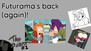 Futuramas Unneeded and Messy Return  The Dumps ft Bazinga [upl. by Ientruoc]