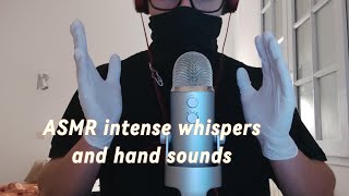 ASMR intense whispers and hand sounds [upl. by Redyr271]